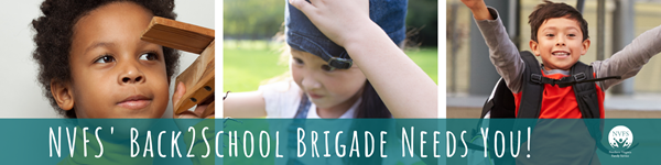 Banner featuring young black boy with model airplane, young asian girl holding a beetle, and young latinx boy jumping happily. Banner text says NVFS' Back2School Brigade Needs You!