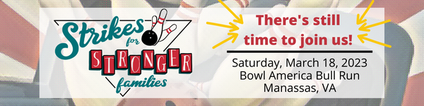 Strikes for Stronger Families Bowl-a-thon: Register Your Team Today!